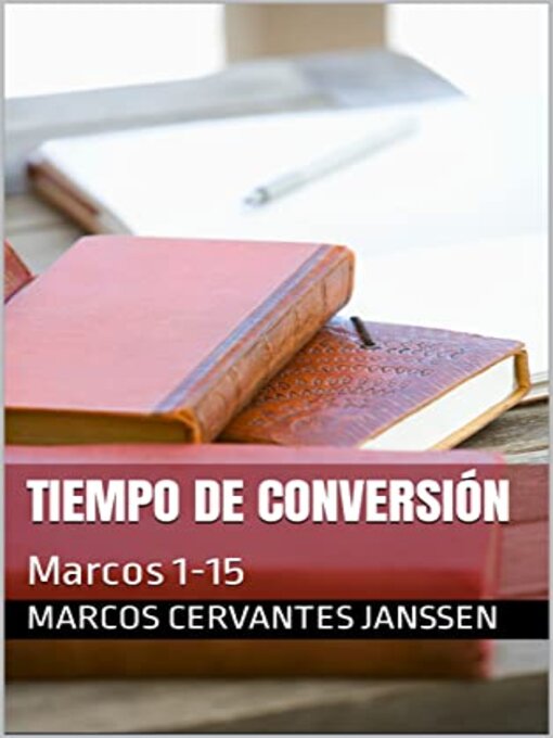 Title details for TIEMPO DE CONVERSIÓN by Marcos  Cervantes Janssen - Available